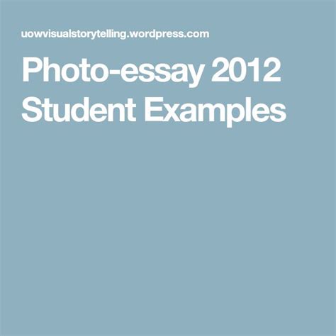 photo essay  student examples photo essay student photo