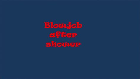montse swinger blowjob to john luna after shower