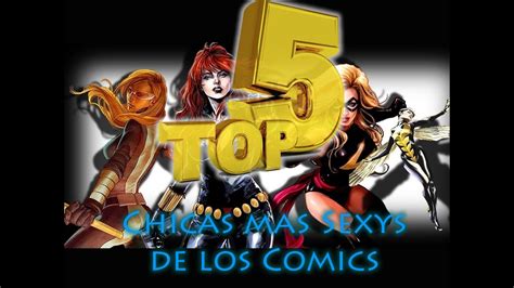 Top 5 De Las Chicas Mas Sexys De Los Comics Youtube