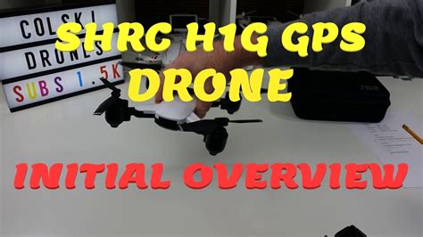 shrc hg folding gps drone initial overview youtube