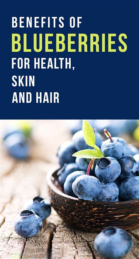 17 benefits of blueberries for health skin and hair health health