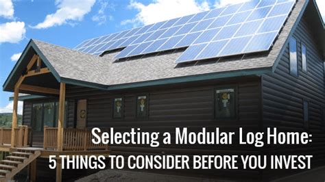 modular log home      investing