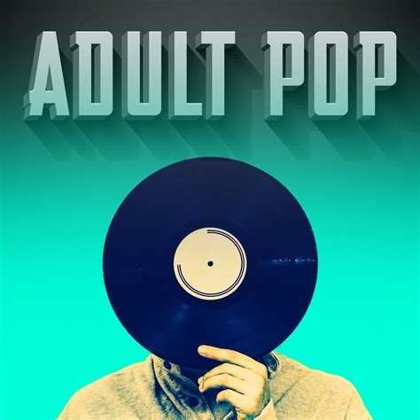 Various Artists Adult Pop [itunes Plus Aac M4a] Itunes Plus Apple