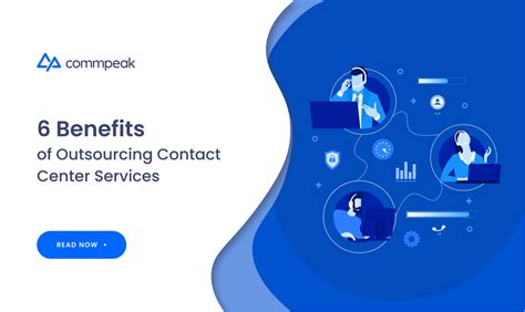 6 Benefits Of Outsourcing Call Center Services Commpeak