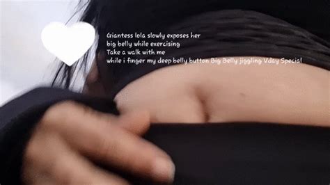 Lola Loves Fetish Clips Giantess Lolas Take A Walk With Me Belly