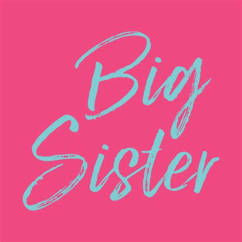big sister  shirt sister  shirt teepublic