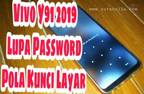 atasi vivo   lupa password pola kunci layar tips  mudah