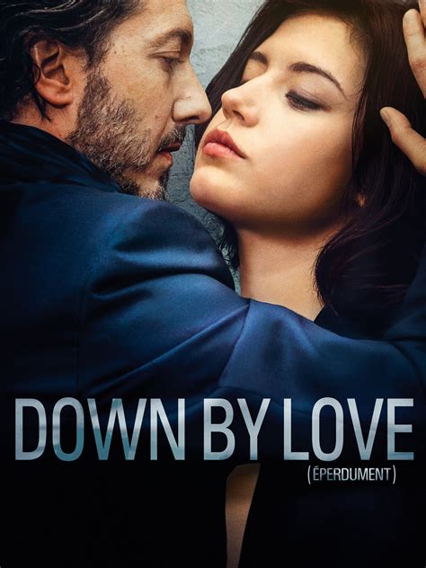 Prime Video Down By Love Éperdument