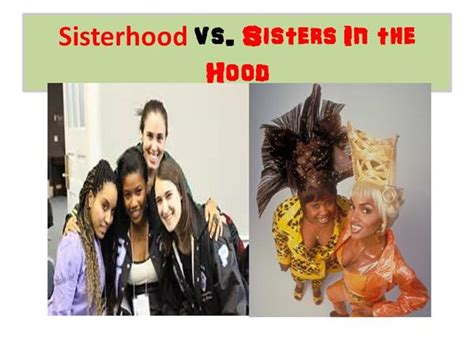 sisterhood vs sista s in the hood 03 20 by i am everyday people
