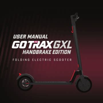gotrax gxl handbrake series user manual manualzz