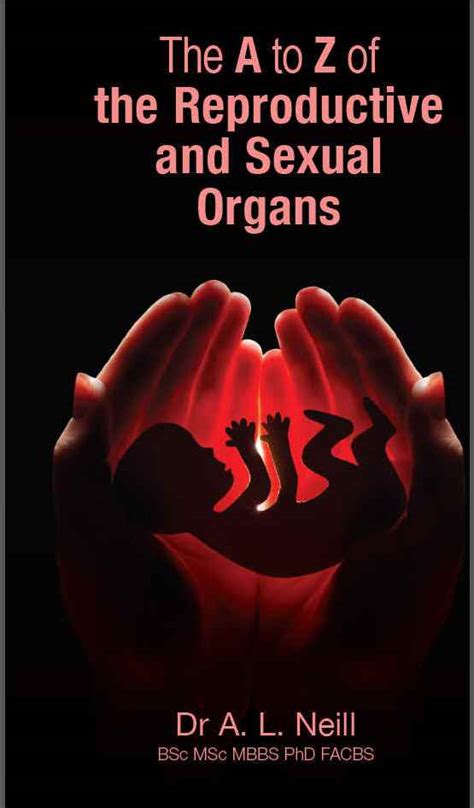 the a to z of the reproductive and sexual organs handspring publishing