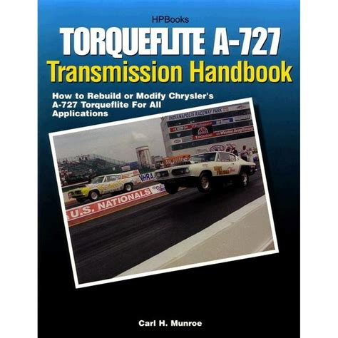 torqueflite   transmission handbook   rebuild  modify chryslers   torqueflite
