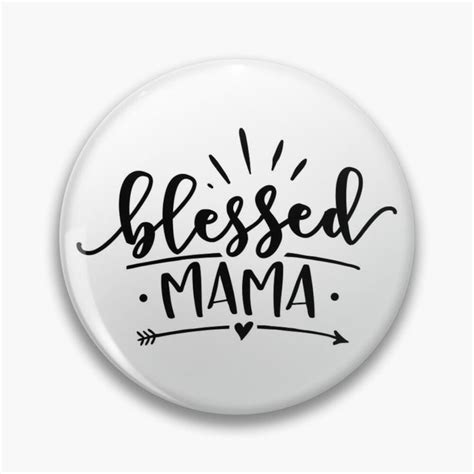 blessed mama pin  faith artstore blessed mama order prints blessed