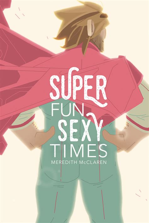 Apr191857 Super Fun Sexy Times Gn Vol 01 Mr Previews World