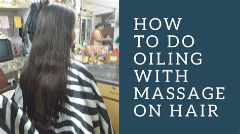 how to do hair oil massage at home youtube