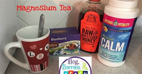 beg borrow and teach teacher self care magnesium tea