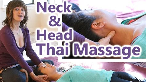 hd neck and head massage how to thai asian massage