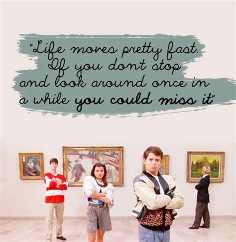 ferris bueller quotes     laugh