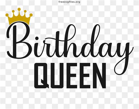 birthday queen svg cut files  cricut silhouette