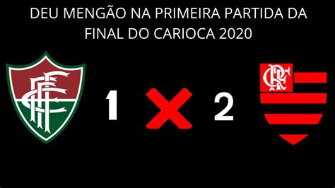 No Primeiro Jogo Da Final Flamengo Vence O Fluminense E Sai Na Frente