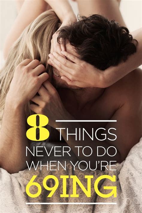 8 things never to do when you re 69ing