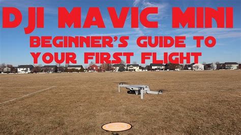 dji mavic mini beginners guide    flight youtube