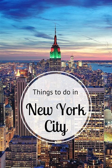 best things to do in new york city a nyc city guide y travel bucket list new york travel