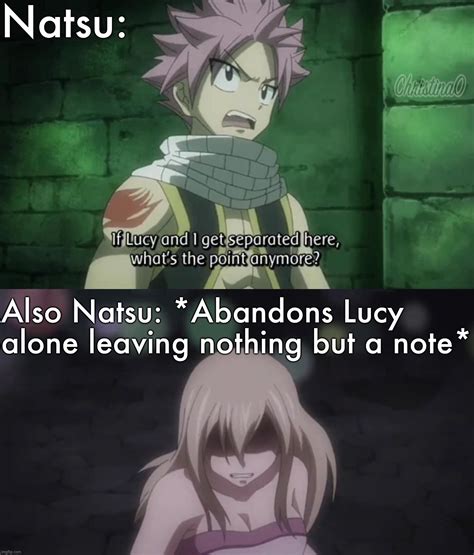 Natsu Leaves Lucy For One Year Fairy Tail Meme Imgflip