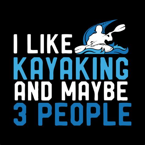 funny kayaking design  kayking   people kayak mask teepublic