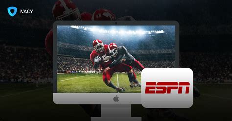 How To Watch Espn Live Stream From Anywhere