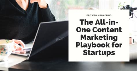 content marketing playbook  startups updated