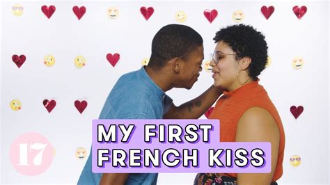 My First French Kiss Seventeen Firsts Youtube