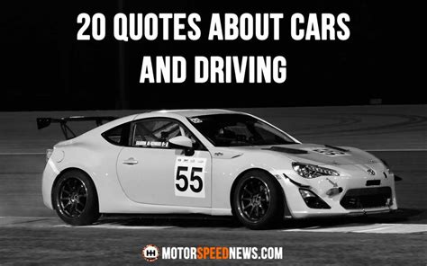 quotes  cars  driving motor speed news