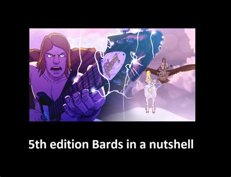5th Edition Bards Damn Dungeons And Dragons Know Your Meme