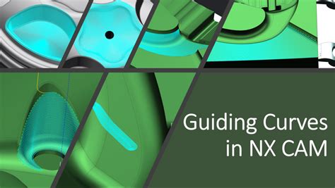surface finishing with guiding curves in nx cam ncmatic