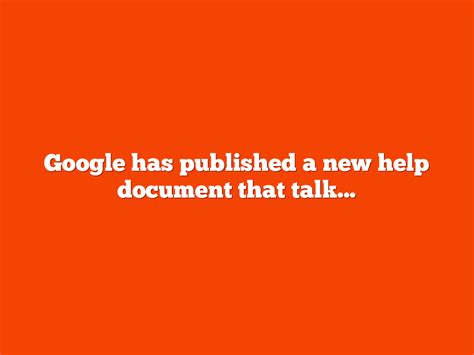 google publishes document   notable ranking systems yo seo tools
