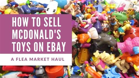 How To Sell Mcdonalds Toys On Ebay Flea Market Haul To Sell On Ebay