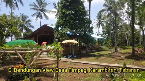 bendungan view desa timpag kecamatan kerambitan kabupaten tabanan