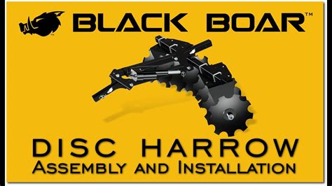 black boar disc harrow assembly  installation youtube