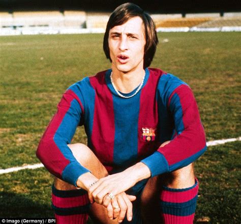 johan cruyff founded modern barcelona  total football daily mail