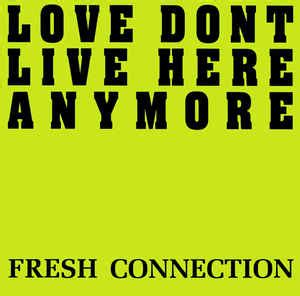 fresh connection love dont   anymore discogs