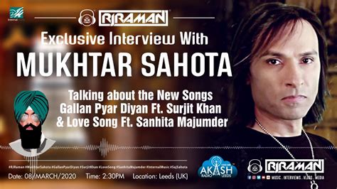 Mukhtar Sahota Interview Rj Raman Music Producer Surjit Khan