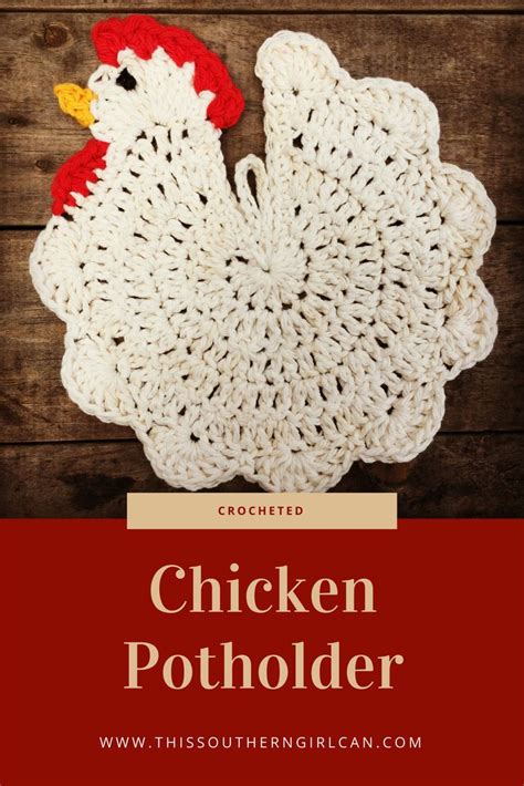 crocheted chicken potholder pattern crochet pot holders