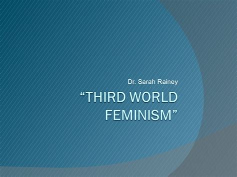 Third World Feminism