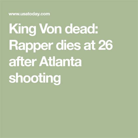 Rapper King Von Dies After Shooting Outside An Atlanta
