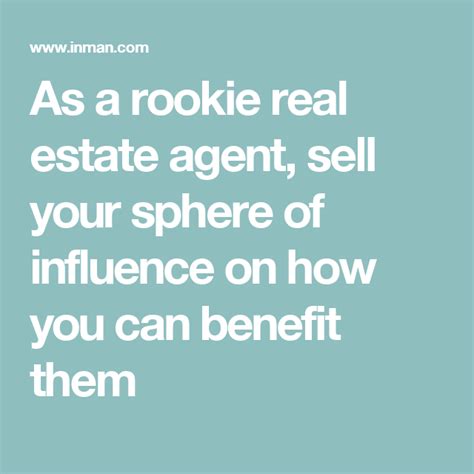 rookie real estate agent sell  sphere  influence