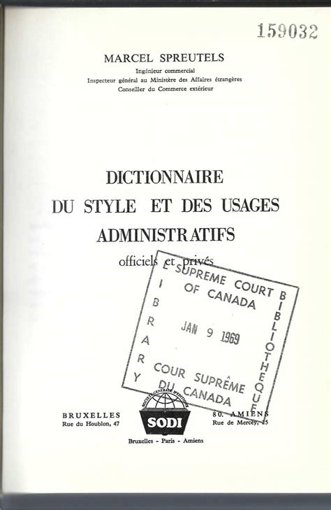 dictionnaire du style  des usages administratifs officiels  prives de spreutels marcel