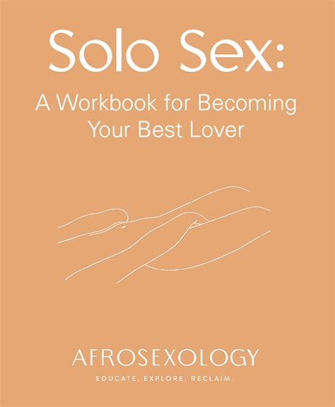 Solo Sex Workbook Afrosexology — Afrosexology
