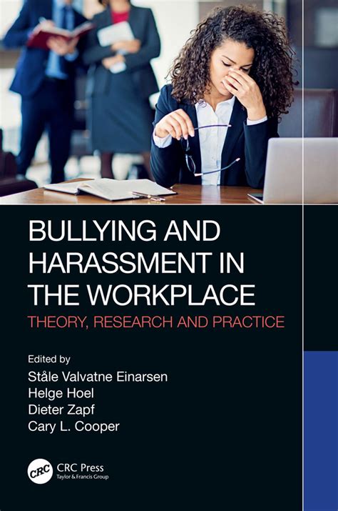 bullying and harassment in the workplace taylor and francis group