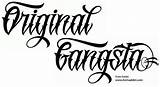 Gangster Fonts Font Gangsta Original Tattoo Lettering Calligraphy Tattoos Script Graffiti Clipart Cool Chicano Letters Letter Alphabet Drawing Styles Link sketch template